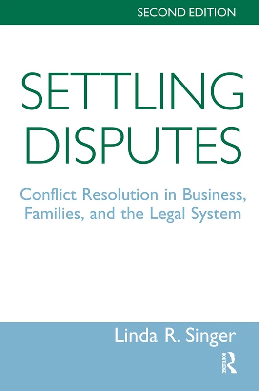Settling Disputes by Routledge - Conflict Resolution Guide