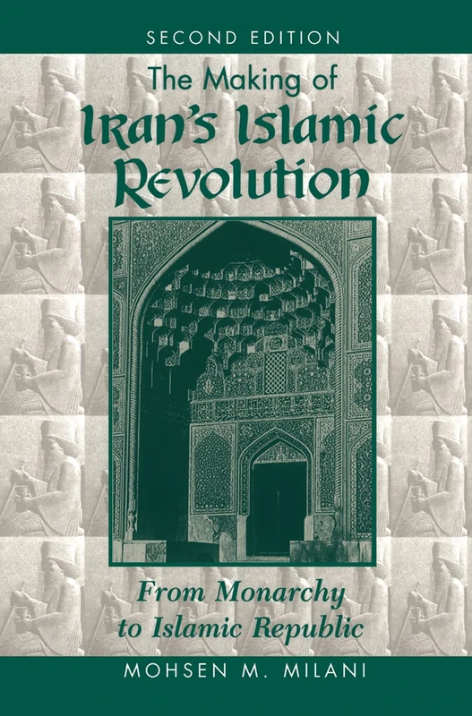 Routledge - The Making Of Iran's Islamic Revolution, 2nd Ed