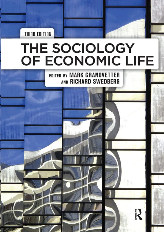 Routledge - The Sociology of Economic Life Textbook
