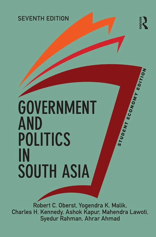Routledge Government and Politics in South Asia - Student Edition