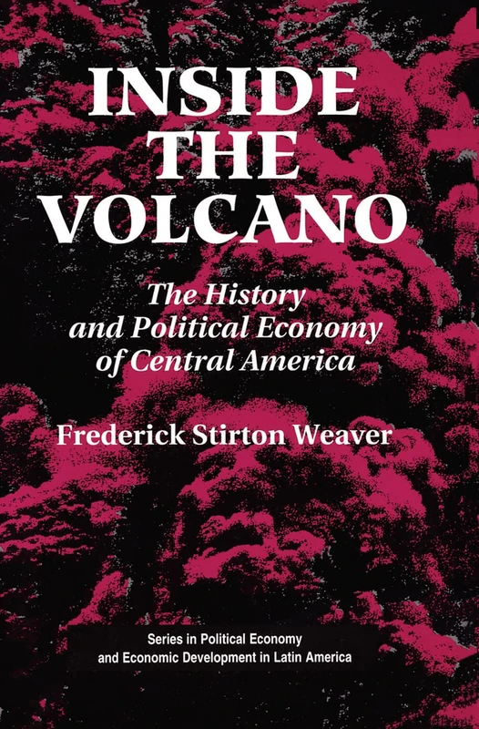 Routledge - Inside The Volcano: Central America History Book