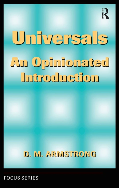 Routledge Universals: An Opinionated Introduction - Philosophy