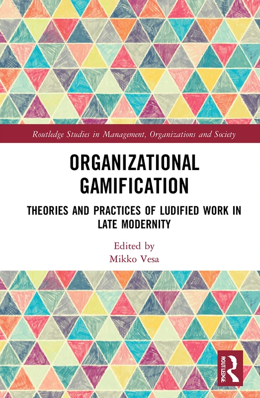 Routledge Organizational Gamification - Management Research Book