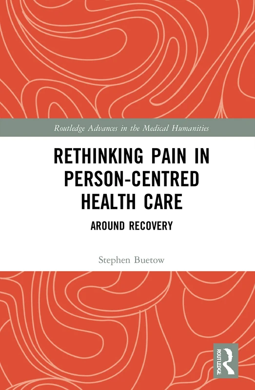 Rethinking Pain in Person-Centred Health Care - Routledge