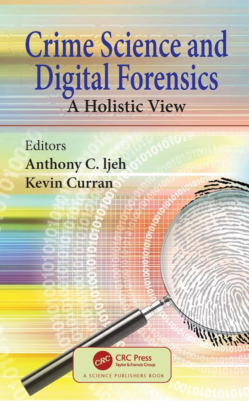 CRC Press - Crime Science and Digital Forensics Book