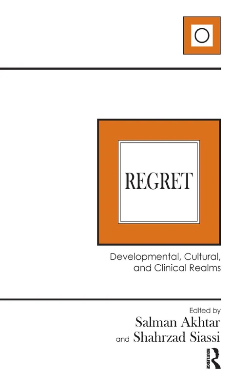 Routledge Regret: Developmental, Cultural, and Clinical Realms - Image 1
