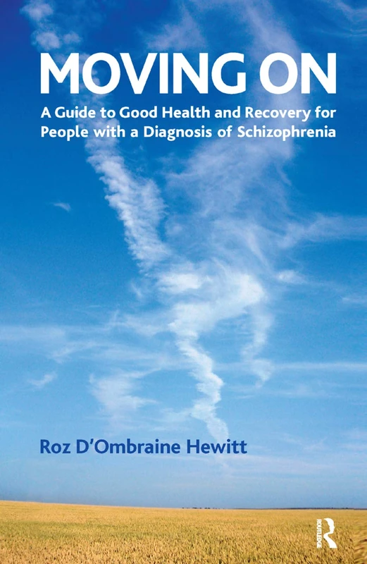 Moving On: A Guide to Schizophrenia Health and Recovery - Image 1