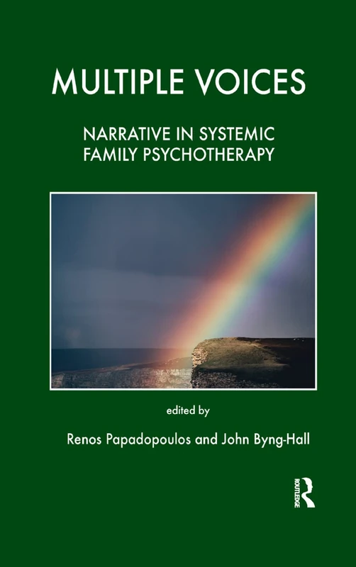 Multiple Voices: Narrative in Systemic Family Psychotherapy (Tavistock Clinic Series)
