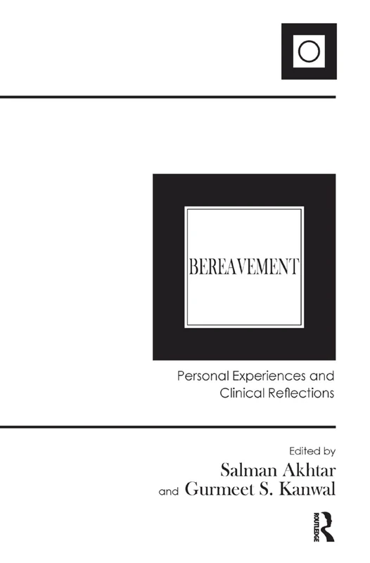 Routledge Bereavement: Personal Experiences and Clinical Reflections