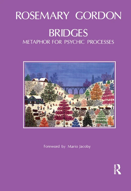 Routledge - Bridges: Metaphor for Psychic Processes by Rosemary Gordon