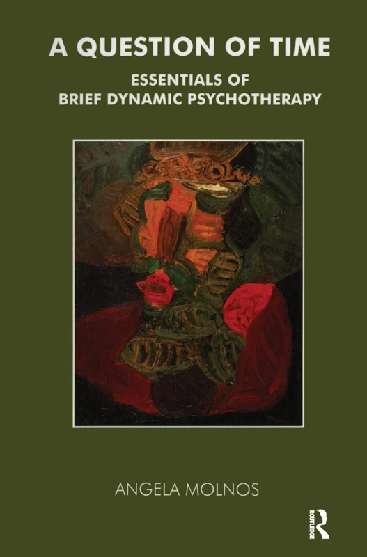 A Question of Time: Essentials of Brief Dynamic Psychotherapy - Image 1