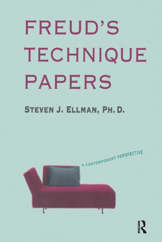 Routledge Freud's Technique Papers: A Contemporary Perspective