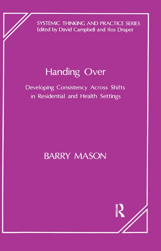 Handing Over: Developing Consistency Across Shifts in Residential and Health Settings - Image 1