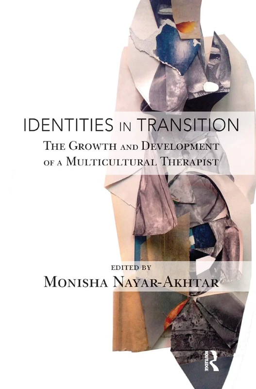 Identities in Transition: The Growth and Development of a Multicultural Therapist - Image 1