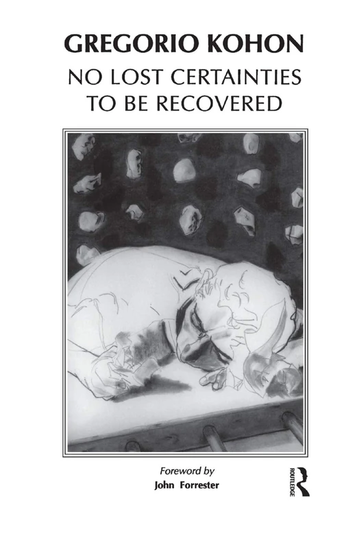 No Lost Certainties To Be Recovered: Sexuality, Creativity, Knowledge