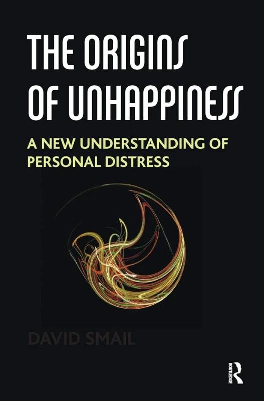 Routledge - The Origins of Unhappiness Book