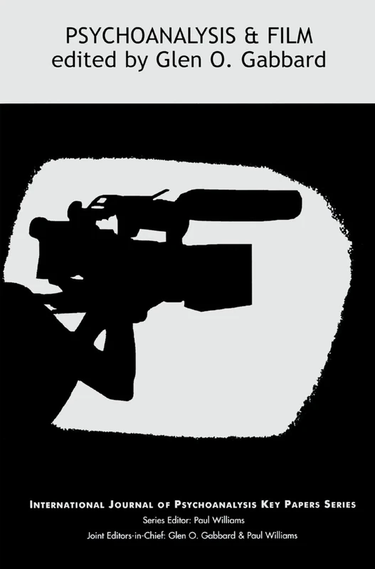 Psychoanalysis and Film (The IJPA Key Papers Series)