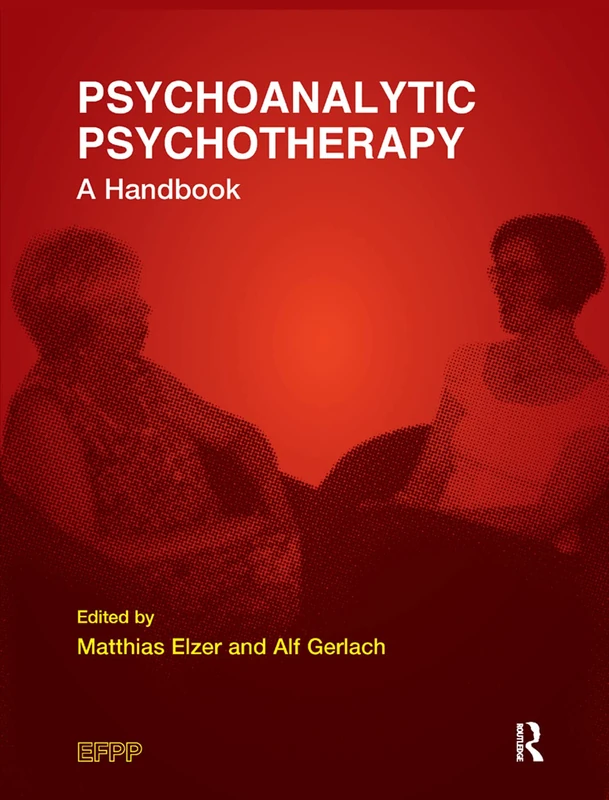 Routledge Psychoanalytic Psychotherapy: A Handbook Monograph