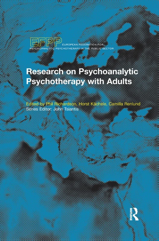 Routledge Research on Psychoanalytic Psychotherapy with Adults