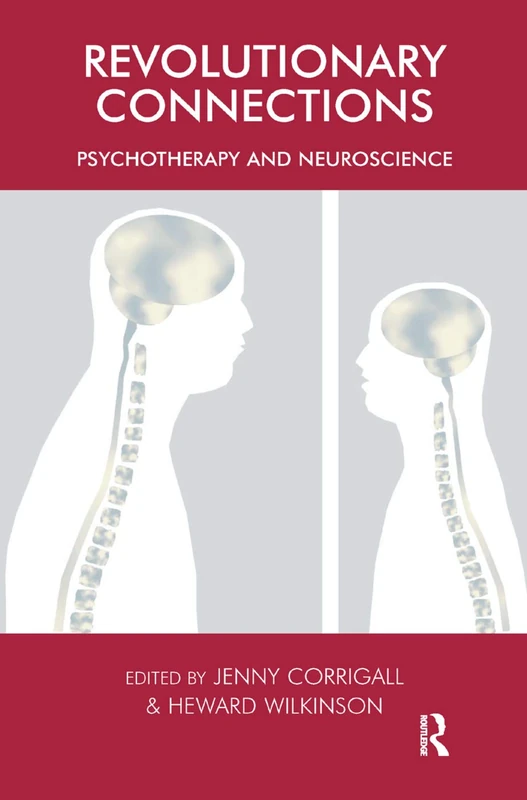 Revolutionary Connections: Psychotherapy and Neuroscience (The United Kingdom Council for Psychotherapy Series) - Image 1
