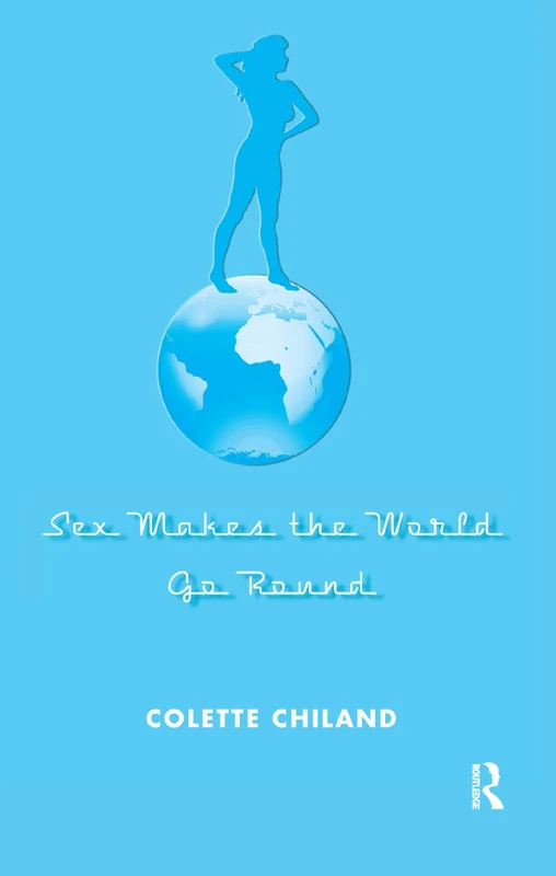 Sex Makes the World Go Round