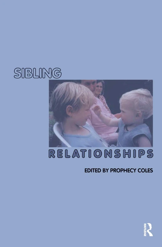 Routledge Sibling Relationships - Psychoanalytic Collection