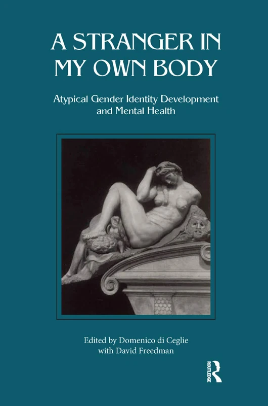 A Stranger in My Own Body - Routledge Academic Book