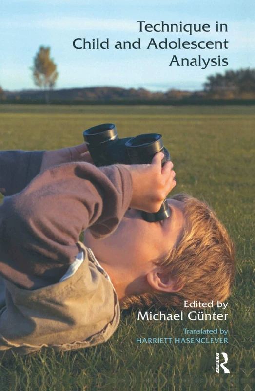 Routledge Technique in Child and Adolescent Analysis Book