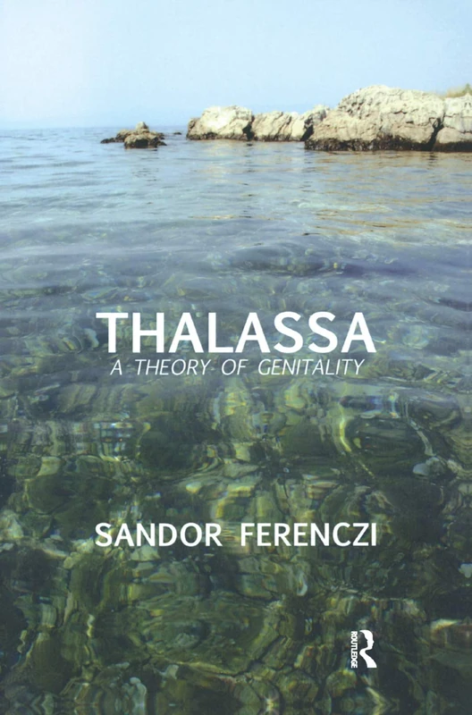 Thalassa: A Theory of Genitality (Maresfield Library) - Image 1