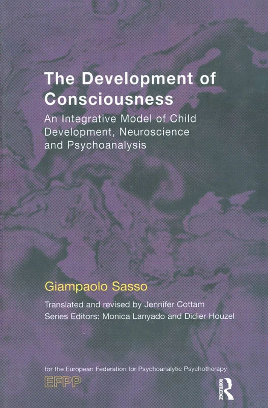 Routledge The Development of Consciousness - EFPP Monograph