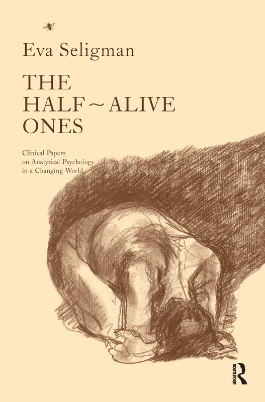 The Half-Alive Ones - Clinical Papers by Eva Seligman - Image 1