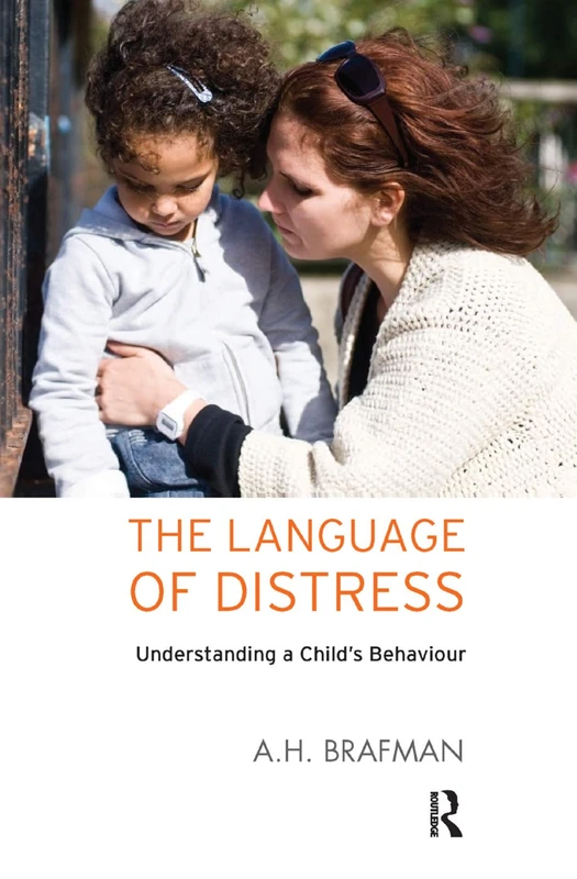 The Language of Distress: Understanding a Child's Behaviour