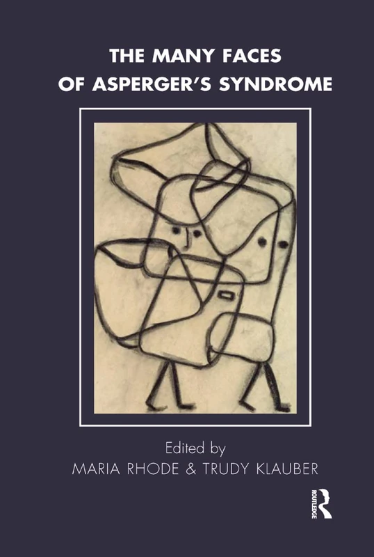 Routledge - The Many Faces of Asperger's Syndrome Book