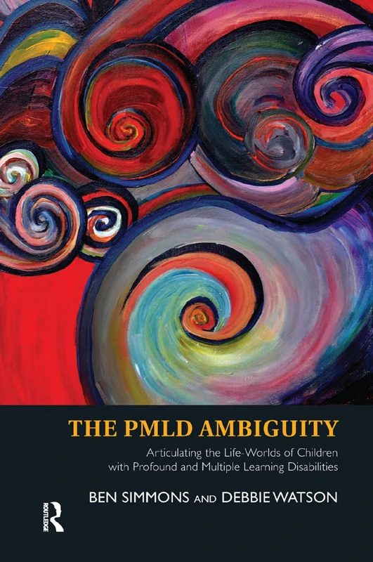 The PMLD Ambiguity: Articulating the Life-Worlds of Children with Profound and Multiple Learning Disabilities - Image 1