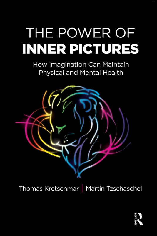 Routledge - The Power of Inner Pictures - Health & Imagination