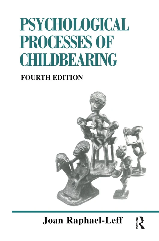 Routledge - The Psychological Processes of Childbearing, 4th Ed