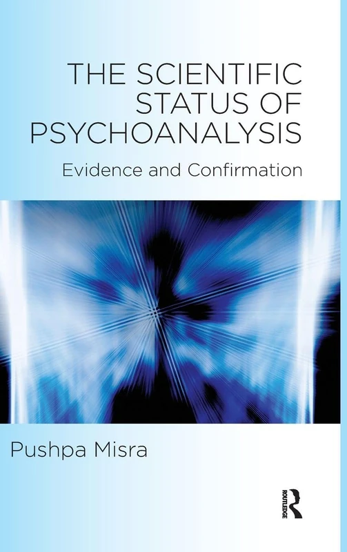 Routledge - The Scientific Status of Psychoanalysis Book