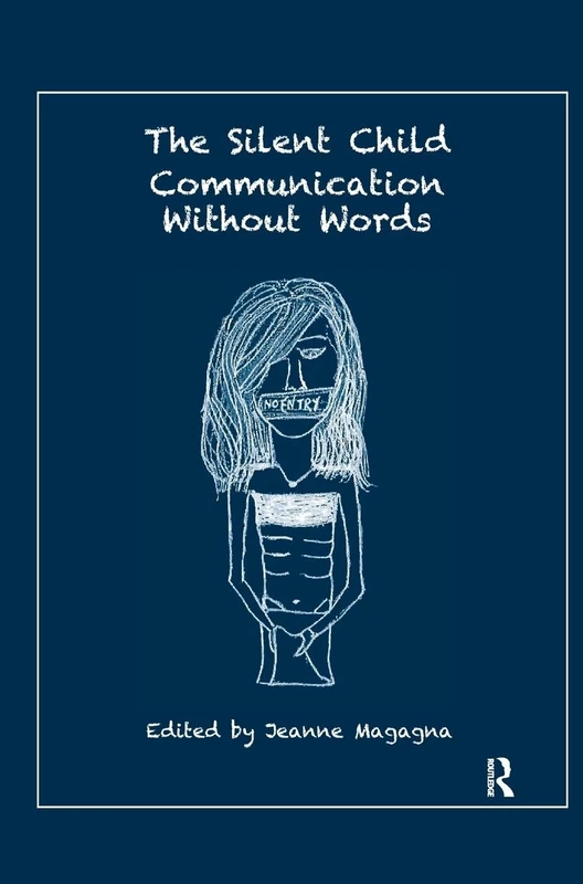 The Silent Child: Communication without Words