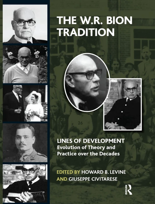 Routledge - The W.R. Bion Tradition: Evolution of Theory