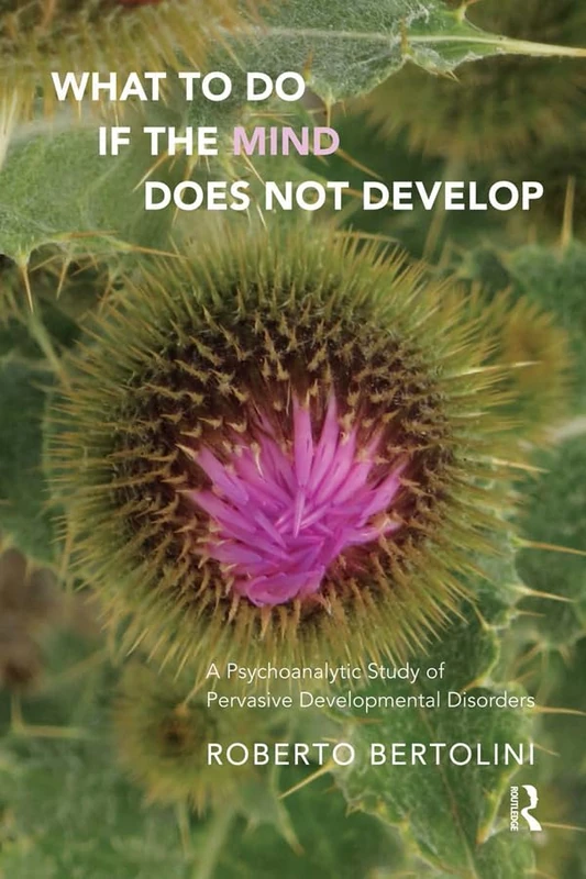 Routledge - What To Do If the Mind Does Not Develop Book - Image 1