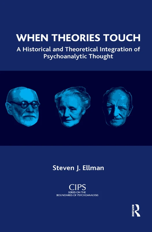 Routledge When Theories Touch - Psychoanalytic Thought Book