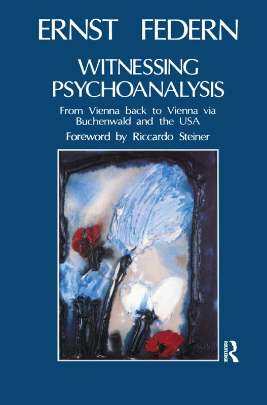 Witnessing Psychoanalysis - Routledge Psychology Book