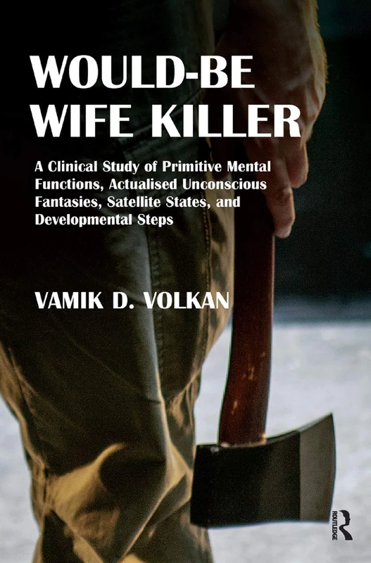 Routledge - Would-Be Wife Killer: A Clinical Study - Image 1