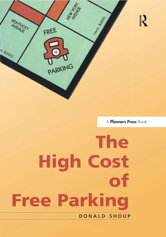 The High Cost of Free Parking