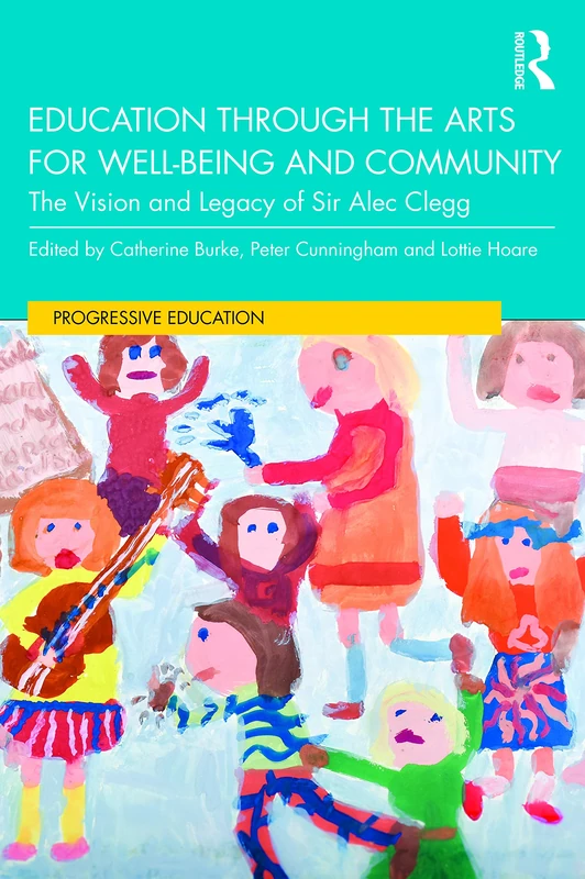 Routledge - Education through the Arts for Well-Being Book