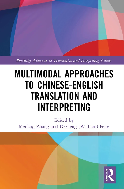 Routledge Multimodal Chinese-English Translation and Interpreting