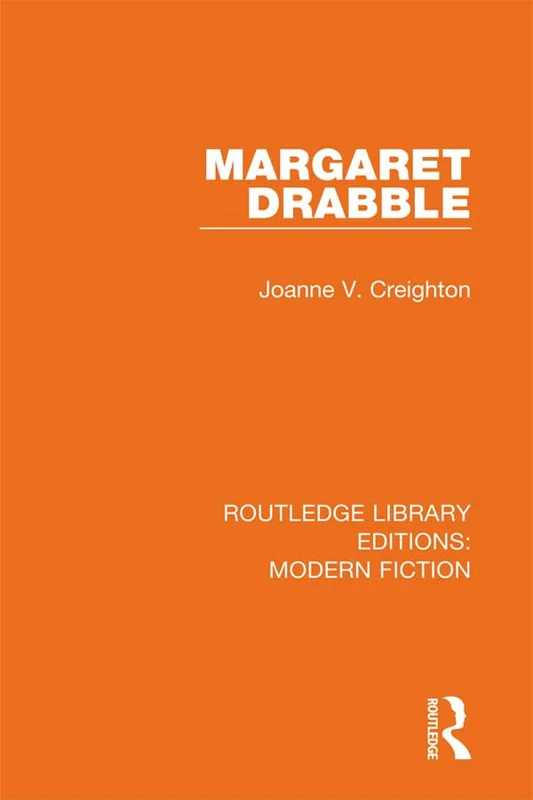 Margaret Drabble: 12 (Routledge Library Editions: Modern Fiction)