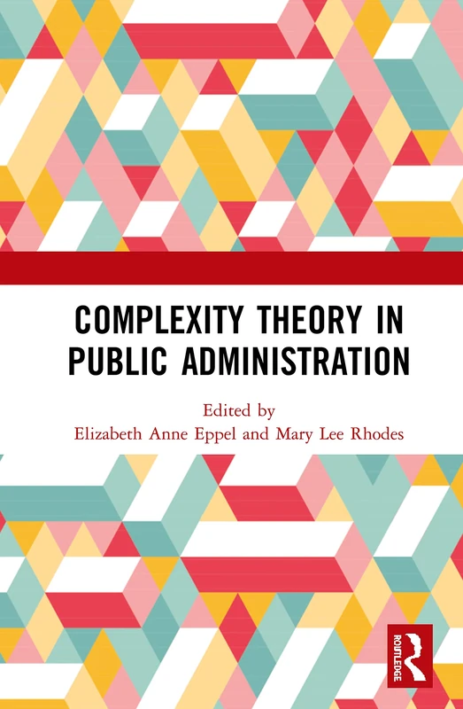Routledge Complexity Theory in Public Administration Book