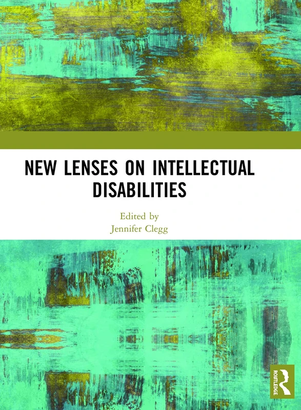 Routledge New Lenses on Intellectual Disabilities - Research Book