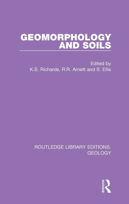 Geomorphology and Soils: 16 (Routledge Library Editions: Geology)